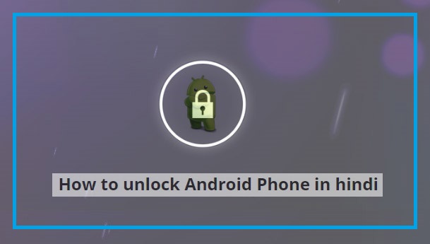 Unlock Android smartphone