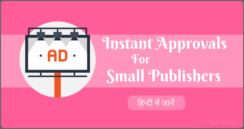 fast approvals ad networks for small hindi publishers